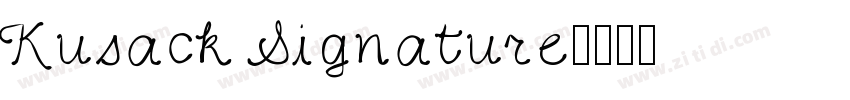 Kusack Signature字体转换